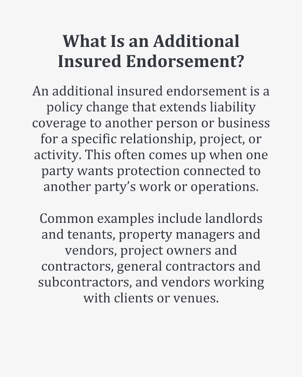 What is an additional insured endorsement